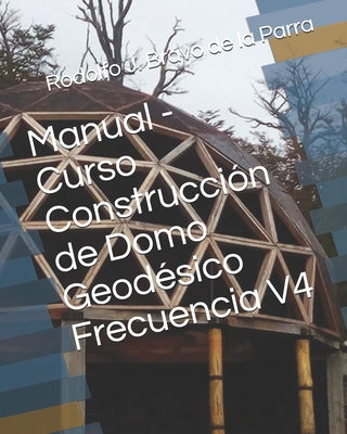 Manual - Curso Construcción de Domo Geodésico Frecuencia V4