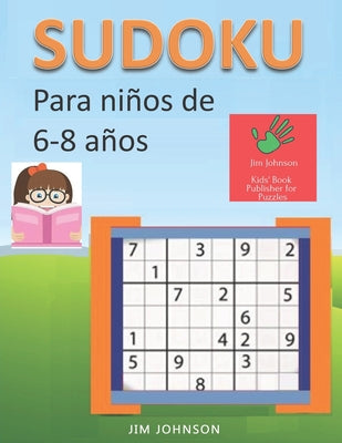 Sudoku para niños de 6 - 8 años - Lleva los rompecabezas de sudoku contigo dondequiera que vayas - 5