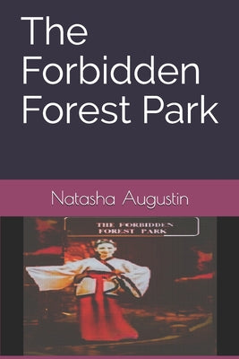 The Forbidden Forest Park