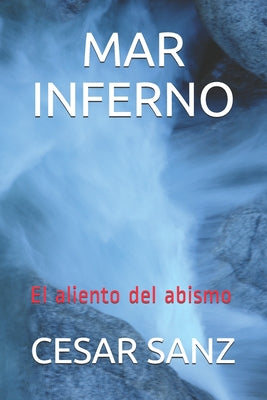 Mar Inferno: El aliento del abismo