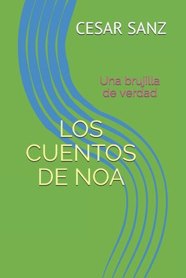 Los Cuentos de Noa: Una brujilla de verdad