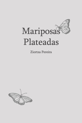 Mariposas Plateadas