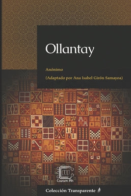 Ollantay: adaptación en español moderno