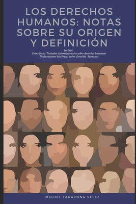 Los Derechos Humanos: notas sobre su origen y definición