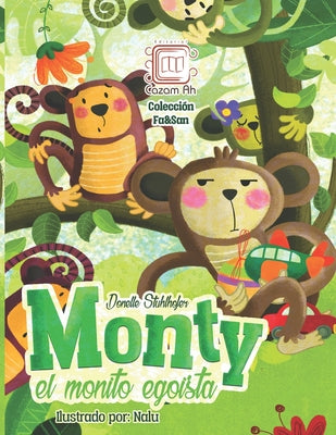 Monty, el monito egoísta