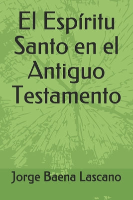 El Espíritu Santo en el Antiguo Testamento