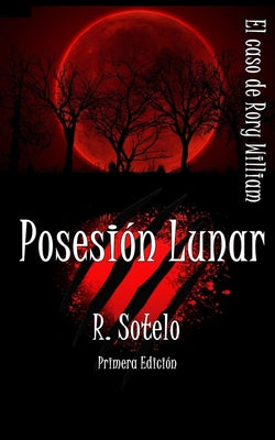 Posesión Lunar: El caso de Rory William