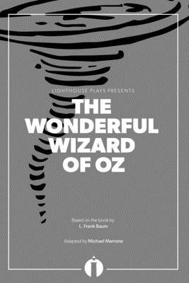 The Wonderful Wizard of Oz (Lighthouse Plays)