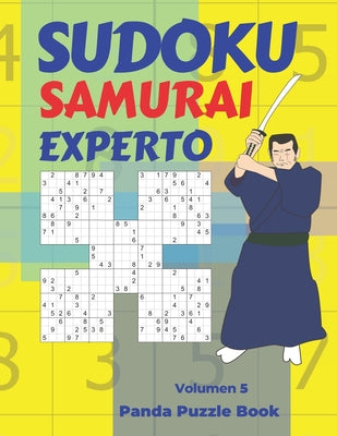 Sudoku Samurai Experto - Volumen 5: Juegos De Lógica Para Adultos