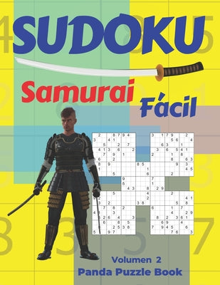 Sudoku Samurai Facil - Volumen 2: Juegos De Lógica Para Adultos