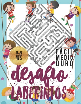 Desafío Laberintos: Para Niños 4-8 Años con 3 Niveles Fácil Medio Duro.