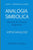 Analogia Simbolica: Manual de Terapia Regresiva