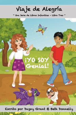 ¡YO SOY Genial!: Viaje de Alegría (Una Serie de Libros Infantiles)