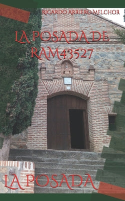 La Posada de Ram43527: La Posada