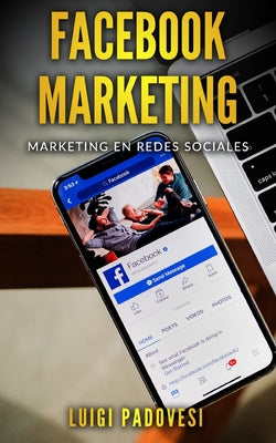 Facebook Marketing: Marketing en redes sociales