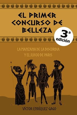 El primer concurso de belleza: La manzana de la discordia y El juicio de Paris