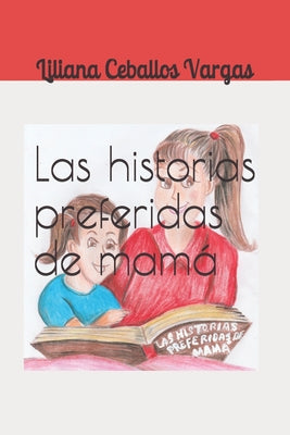 Las historias preferidas de mamá