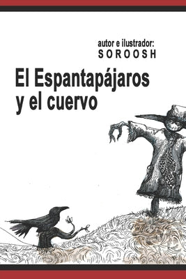 El Espantapájaros y el cuervo