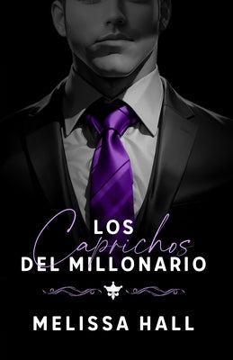 Los caprichos del millonario