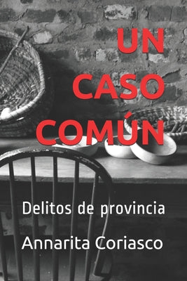 Un caso comùn: Delitos de provincia