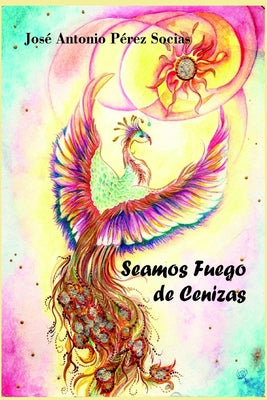 Seamos Fuego de Cenizas