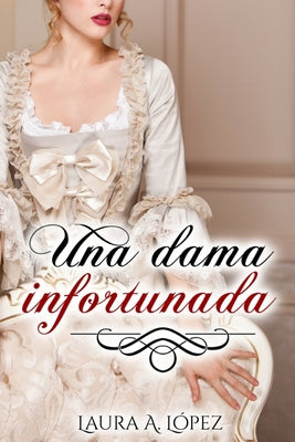 Una dama infortunada