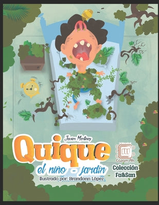 Quique, el niño-jardín: cuento ilustrado para niños prelectores