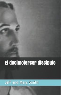 El decimotercer discípulo