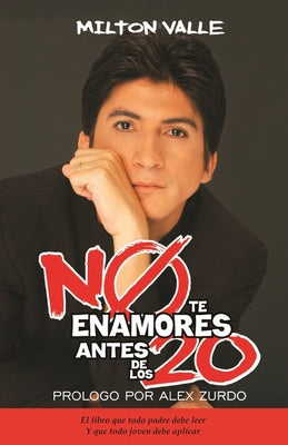 No te enamores antes de los 20