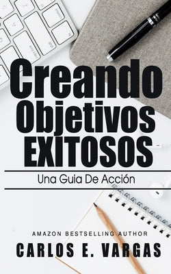 Creando Objetivos Exitosos