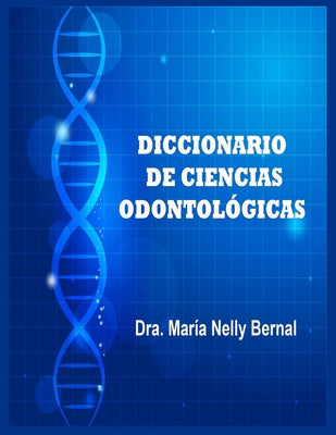 Diccionario de Ciencias Odontológicas