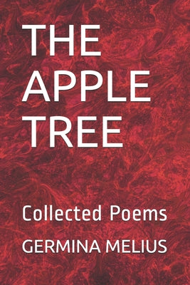 The Apple Tree: Collected Poems