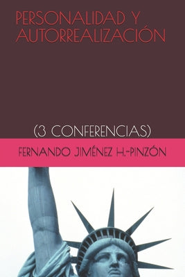 Personalidad Y Autorrealización: (3 Conferencias)