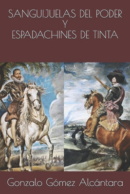 Sanguijuelas del Poder Y Espadachines de Tinta