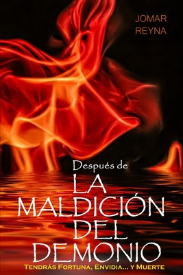 Después de la Maldición del Demonio: ¡Fuera de mi casa, malditos!