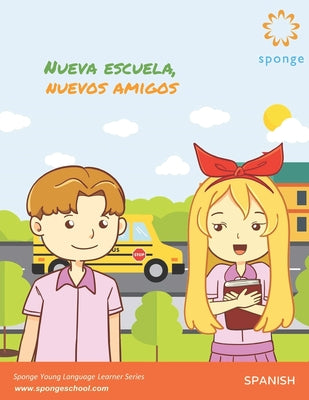 Nueva Escuela, Nuevos Amigos