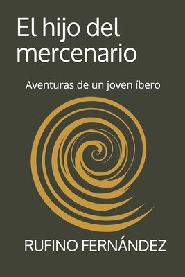 El hijo del mercenario: Aventuras de un joven íbero