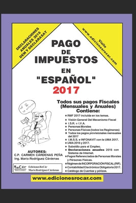 Pago de Impuestos en Español 2017: Exclusivo para contribuyentes fiscales en México