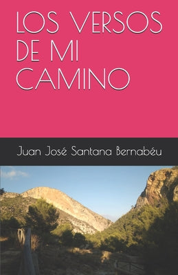 Los Versos de Mi Camino