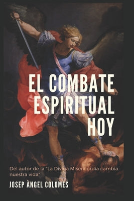 El combate espiritual hoy