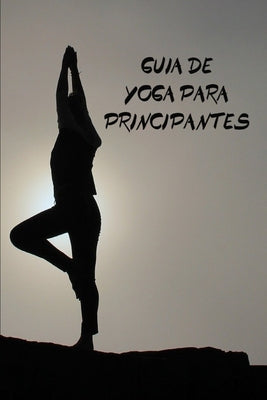 Guía de Yoga para principiantes