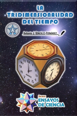 La Tridimensionalidad del Tiempo