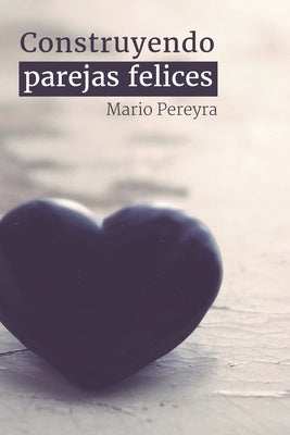 Construyendo parejas felices