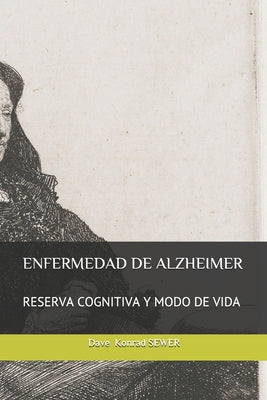 Enfermedad de Alzheimer: Reserva Cognitiva Y Modo de Vida