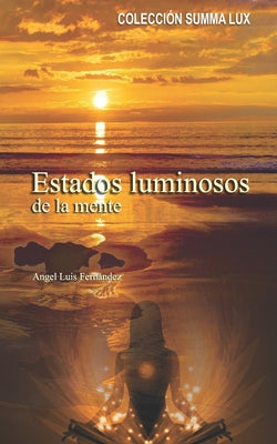 Estados Luminosos de la Mente