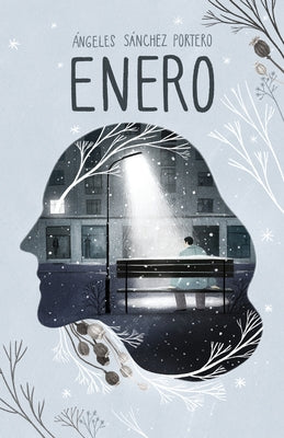 Enero: Novela. Ficción contemporánea. Narrativa actual.