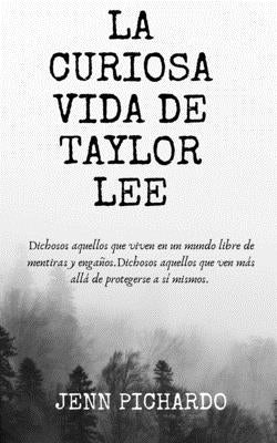 La Curiosa Vida de Taylor Lee