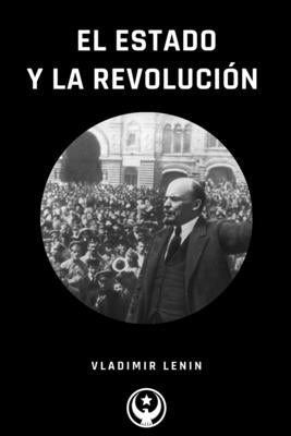 El Estado y La Revolución