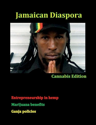 Jamaican Diaspora: Cannabis Edition