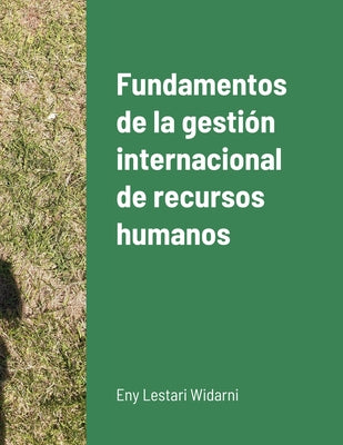 Fundamentos de la gestión internacional de recursos humanos